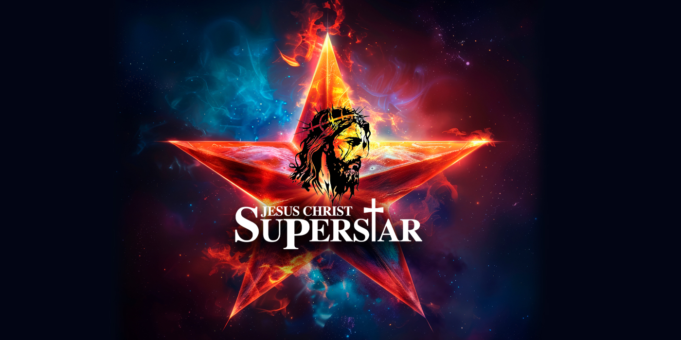 OPEN AUDITIONS FOR JESUS CHRIST SUPERSTAR!