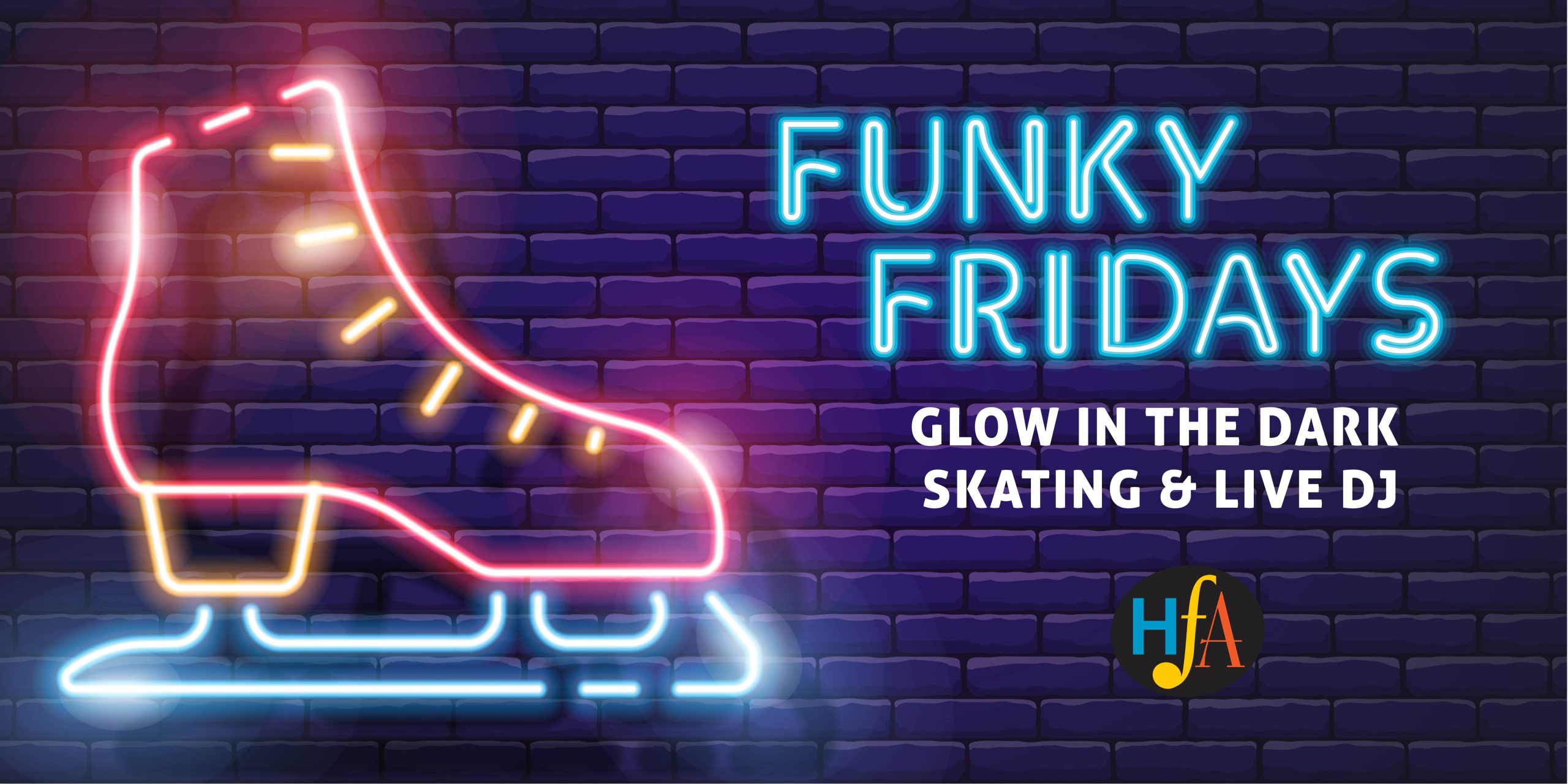 JOIN US FOR FUNKY FRIDAYS: FREE GLOW IN THE DARK SKATING AND LIVE DJ!